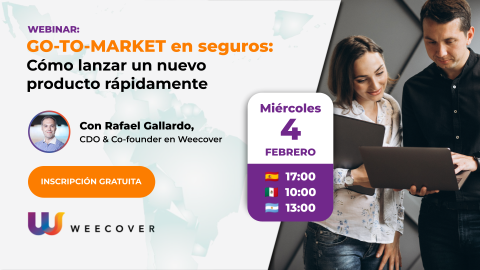 weecover evento webinar go to market seguros como lanzar nuevo producto rapidamente<br />
